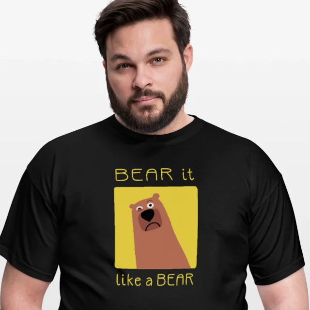 Bear it like a bear